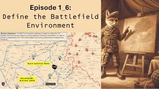 Ep. 1_6 INSIGHTS: Define the Battlefield Environment