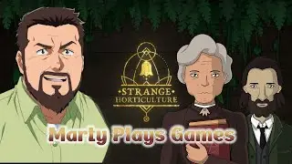 Strange Horticulture - PC Gameplay &ndash; Green Fingering First Look
