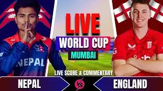 Nepal VS England T20 World Cup Match Live Score & Commentary | T20 World Cup 2026 India & Sri Lanka