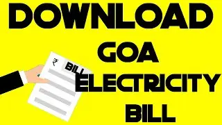 How to Download Goa Electricity Bill Online | Download Duplicate Electricity Bill