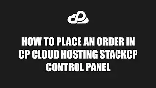 How to Place an Order in cP Cloud Hosting StackCP Control Panel