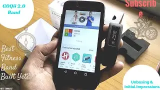 Распаковка, настройка и первые впечатления от нового фитнес-браслета Goqii 2.0