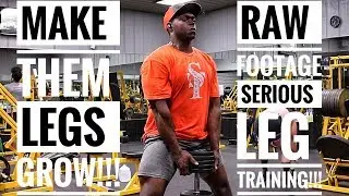 Legs Won't Grow??? This Workout Is For You | Raw Footage | Great Tips
