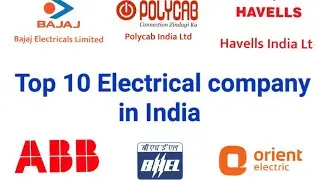 Top 10 Electrical company in India | Indian Top 10 electric company |Bharat ki Top electric Company