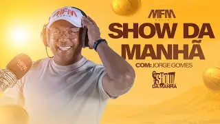 SHOW DA MANHÃ | RÁDIO MFM 91.7 FM | 21-01-2026