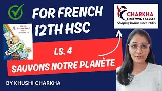 HSC 12TH l Lesson 4 l Sauvons notre plan&egrave;te l SYJC