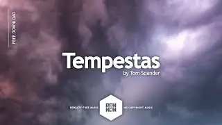 Tempestas - Tom Spander | Royalty Free Music - No Copyright Music | SoundCloud Music