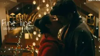 Lara Jean x Peter ll Fine Line