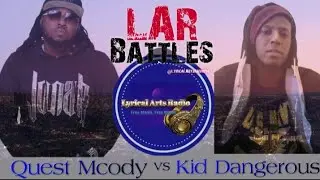 LAR Battles - Quest Mcody vs Kid Dangerous