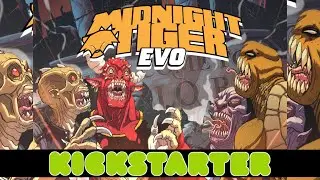 Midnight Tiger: EVO Kickstarter Video