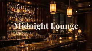 PLAYLIST | Midnight Lounge — Hotel Bar Jazz