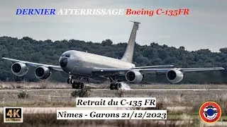 DERNIER VOL DU BOEING C-135 FR ARMÉE DE L'AIR NÎMES GARONS 21/12/23
