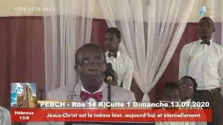 Culte 1 du Dimanche 13 Septembre 2020 (2e Service de Sainte Cene)