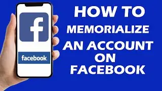 how to memorialize an account on Facebook(2025)