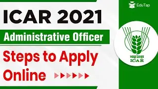 Steps to Apply Online for ICAR Administrative Officer AO 2021 | ASRB Notification 2021