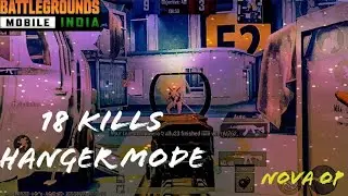 Bgmi hanger mode 18 kills ❤️ in 4k 60fps🔥 || ARENA TRAINING HANGER MODE
