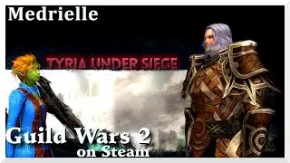 Guild Wars 2 - Medrielle - Tyria Under Siege