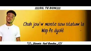 Dieuvix ft Guadee ( Sil te Bon)    Lyrics