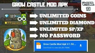 UPDATE!! Grow Castle Mod Apk Terbaru 2025 Version 1.50.13 | Unlimited Coins & Diamond