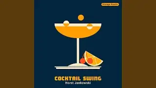 Cocktail Swing (Remastered)