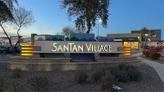 SanTan Village IRL - Gilbert, Arizona