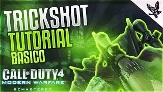TRICKSHOT TUTORIAL basico COD4 remastered