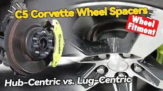 C5 Corvette Hub-Centric Wheel Spacers vs. Lug-Centric - BONOSS Chevrolet Wheel Fitment