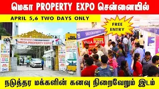 ‼️Mega Property Expo April 2025 in Chennai |Plot,House,Flat #trendingvideo #Villaplot #Realestate
