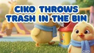 Ciko and the Dirty Park 🌳🚮 Cleaning Up Trash! (S2 Ep 3) - No Littering Story