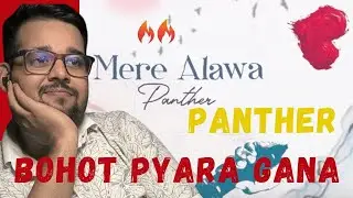 PANTHER - MERE ALAWA (OFFICIAL VIDEO )| REACTION | KRISHLAY REACTION