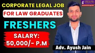 Corporate Legal Job Post *FRESHERS* | Law Graduates | Smart & Legal Guidance