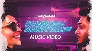 TeeJay - Nanduru Nariyuru ft. Andrea Jeremiah  (Official Music Video)