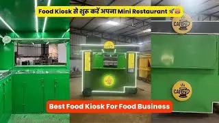 New Modern Food Kiosk | Best Food Business Setup | Carts On Wheel