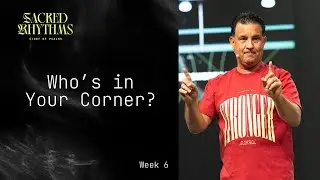 Sacred Circles: The Rhythm Of Community Pt.1 | Pastor Tom Manning | Christian Life Center