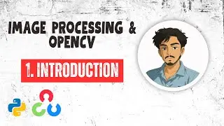 Обработка изображений с помощью Python и OpenCV. Полный курс | Что такое изображение? Эпизод 1 #и...
