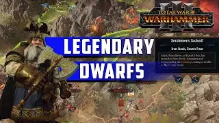 Legendary Dwarfs Immortal Empires Campaign - Total War: Warhammer 3 (Beta) - Episode 18