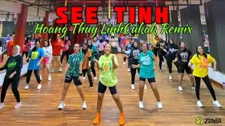 SEE TINH | Hoang Thuy LinhCukak Remix | Zumba | Dance Fitness | Zin Riva | Zin Saur