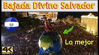 BAJADA DIVINO SALVADOR DEL MUNDO 2024 TUS OJOS NO LO CREERAN 4k #elsalvador 🇸🇻