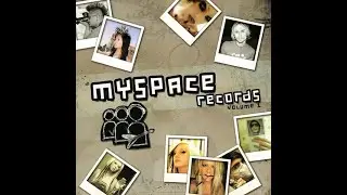Myspace Records Vol. 1 Album Review (2005 Album)