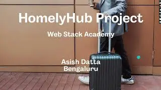 Homely Hub || MERN Stack Internship Project Presentation In WSA