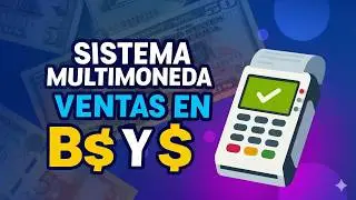 Sistema de Ventas Multimoneda Bs y $ para Negocios en Venezuela