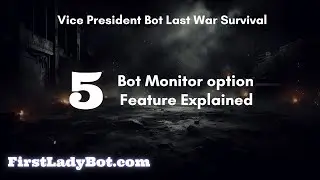 Last War Survival Game Vice President Bot Newest Features - Bot Monitor For Max Stability.