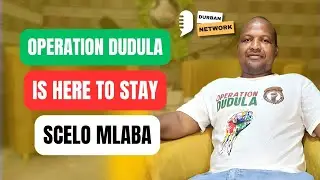 Operation Dudula: From Movement to Political Party | Scelo Mlaba on 2026 Local Elections