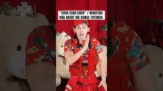 &ldquo;EUGH EUGH EUGH&rdquo; / GLORILLA FEAT. SEXYY RED - WHATCHU KNO ABOUT ME DANCE TUTORIAL | NEW TREND IN USA