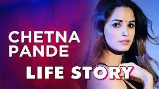Chetna Pande Life Story | Biography
