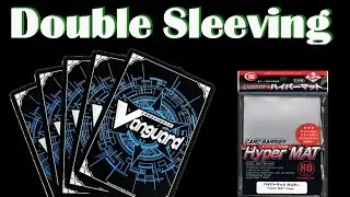 Double Sleeving: Rules and Tips