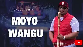 Moyo Wangu By Uncle Sam D || Swahili Worship Song.
