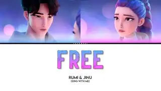RUMI & JINU 'Free' | SING WITH ME/KARAOKE
