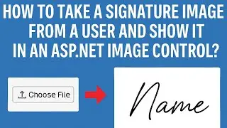 ASP.NET : How to Take a Signature Image from a User and Show It in an ASP.NET Image Control?