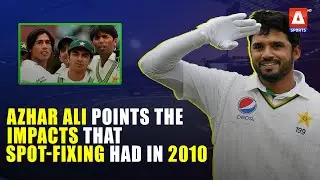 Azhar Ali sheds light on the effect of the 2010 spot-fixing scandal...